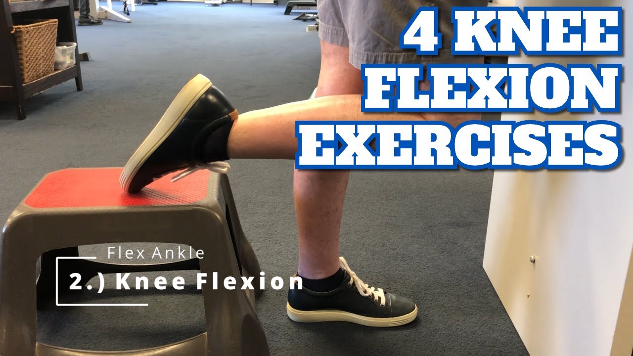 4 Knee Flexion Exercises At 4 Weeks After Total Knee Replacement