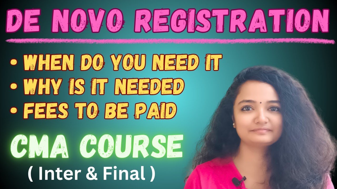✅What is De Novo Registration in CMA ?? 💯MUST WATCH !!
