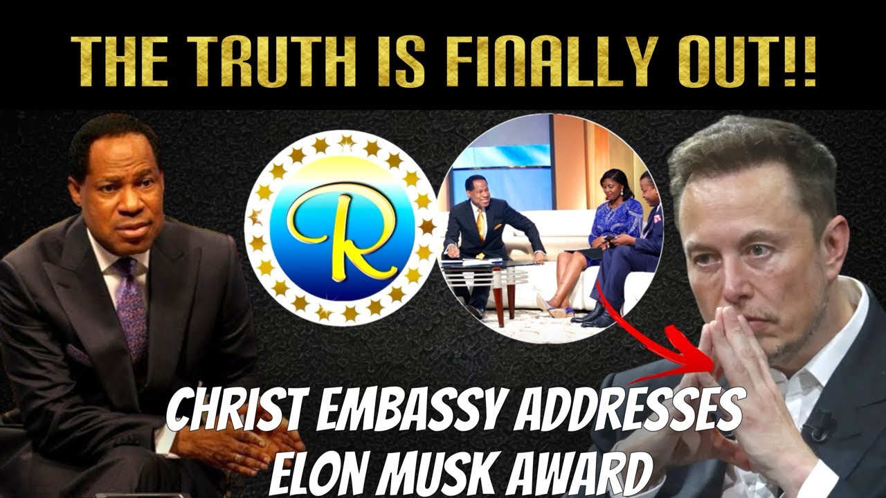 Breaking‼️Pastor Chris’ Christ Embassy Finally Addresses Elon Musk Rhapsody Top Partner Award...