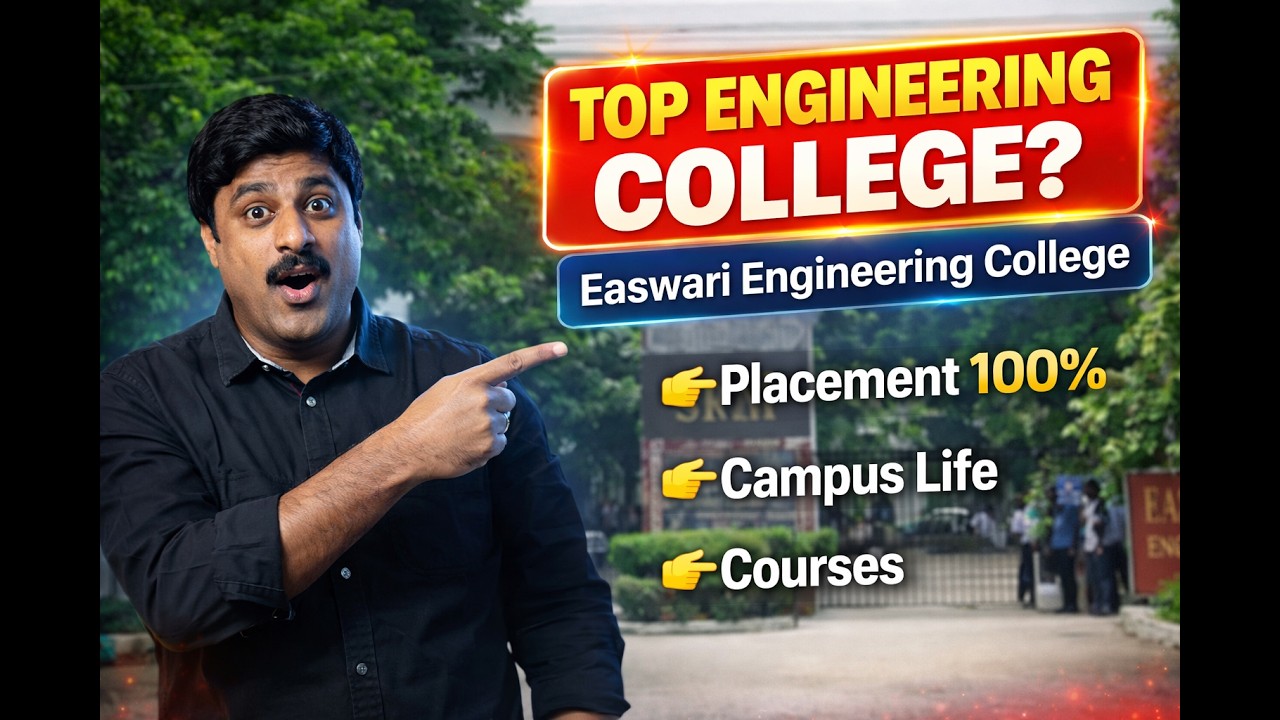  Easwari Engineering College Chennai|Complete Guide 2026|Admission, Placement&Campus Life|With Proof