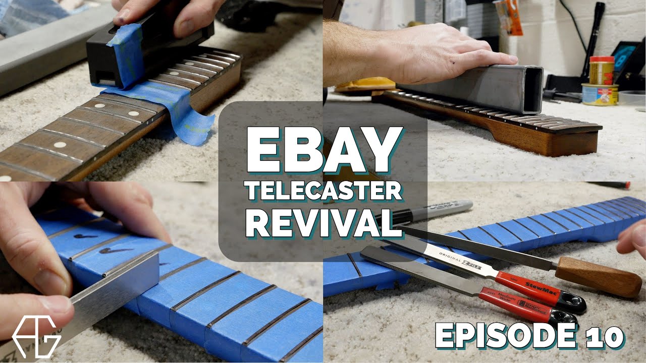 Fret Level, Crown and Polish || eBay Telecaster Revival || Episode 10 || DIY Partscaster Build