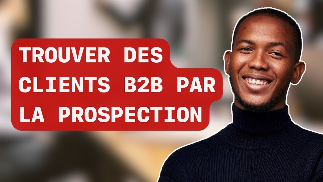 Prospection commerciale : comment trouver des clients B2B