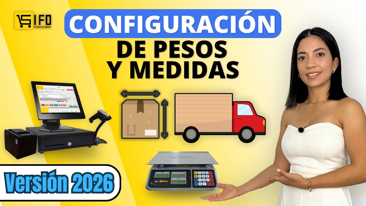 ⚙️📏CONFIGURACIÓN de PESOS y MEDIDAS con SIFO Punto de Venta🟡🛒 Versión 2026
