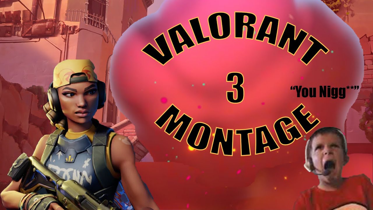 Angry Racist Kid Gets Mad | VALORANT Montage #3