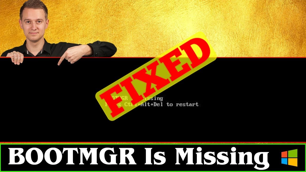 [SOLVED] Error Bootmgr Is Missing Windows Problem Issue