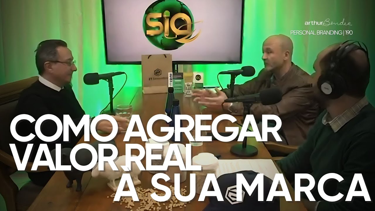 Como agregar valor real &agrave; sua marca | Arthur Bender | Personal Branding