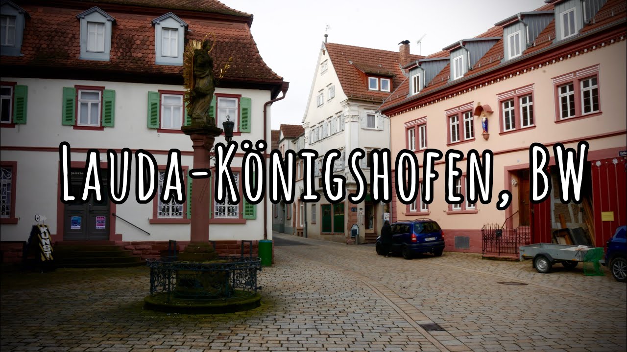 The beauty of Lauda Königshofen, Baden Württemberg