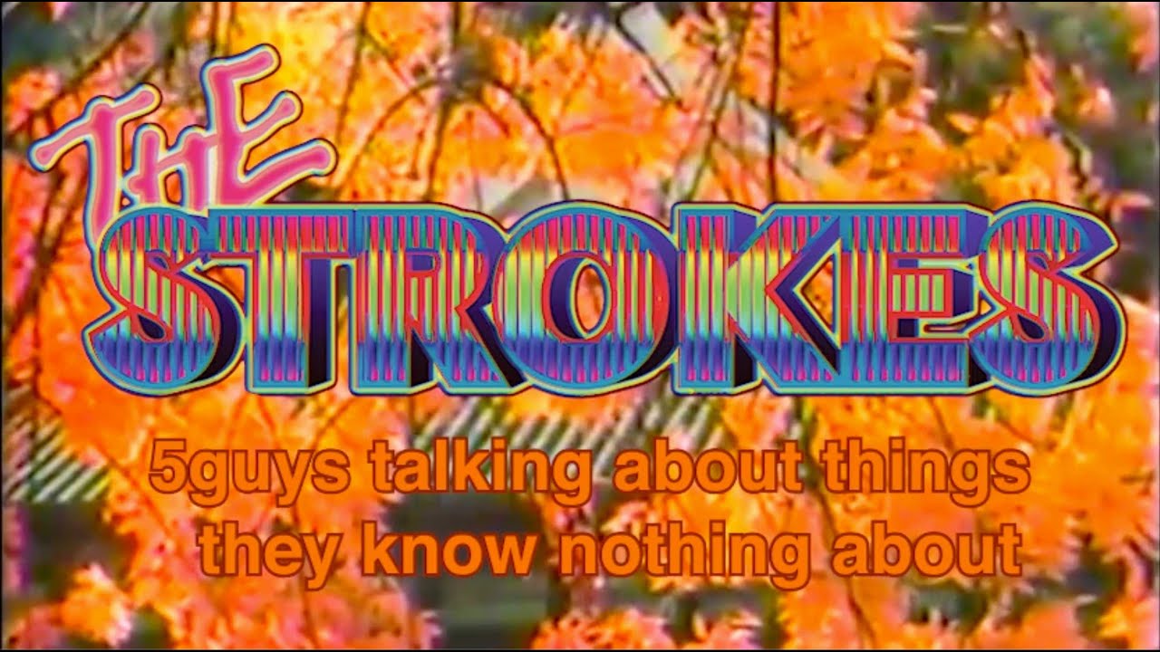 E3 - 5guys talking about things they know nothing about ~ The Strokes