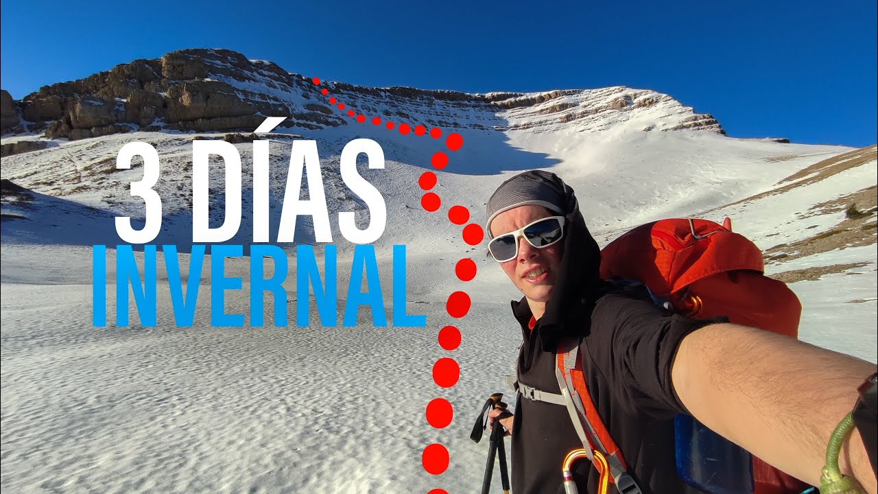 🏔TRAVESIA de 3 DÍAS en ❄️INVERNAL -💥ESPECIAL 10K💥-