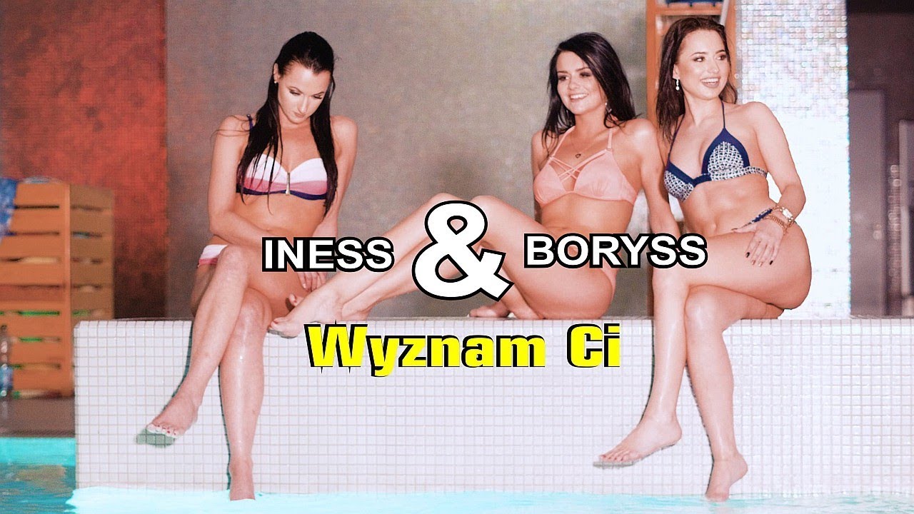 Iness & Boryss - Wyznam Ci (Oficjalny teledysk)