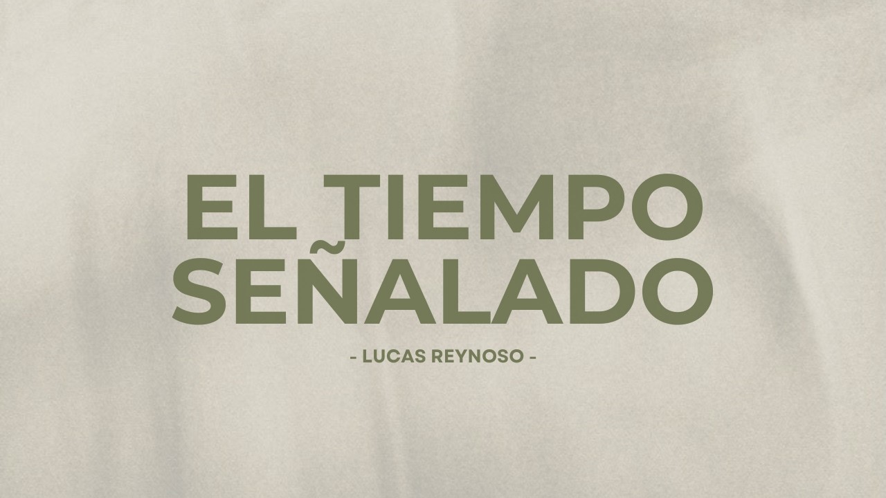El Tiempo Señalado | Lucas Reynoso | Real LaPlata 