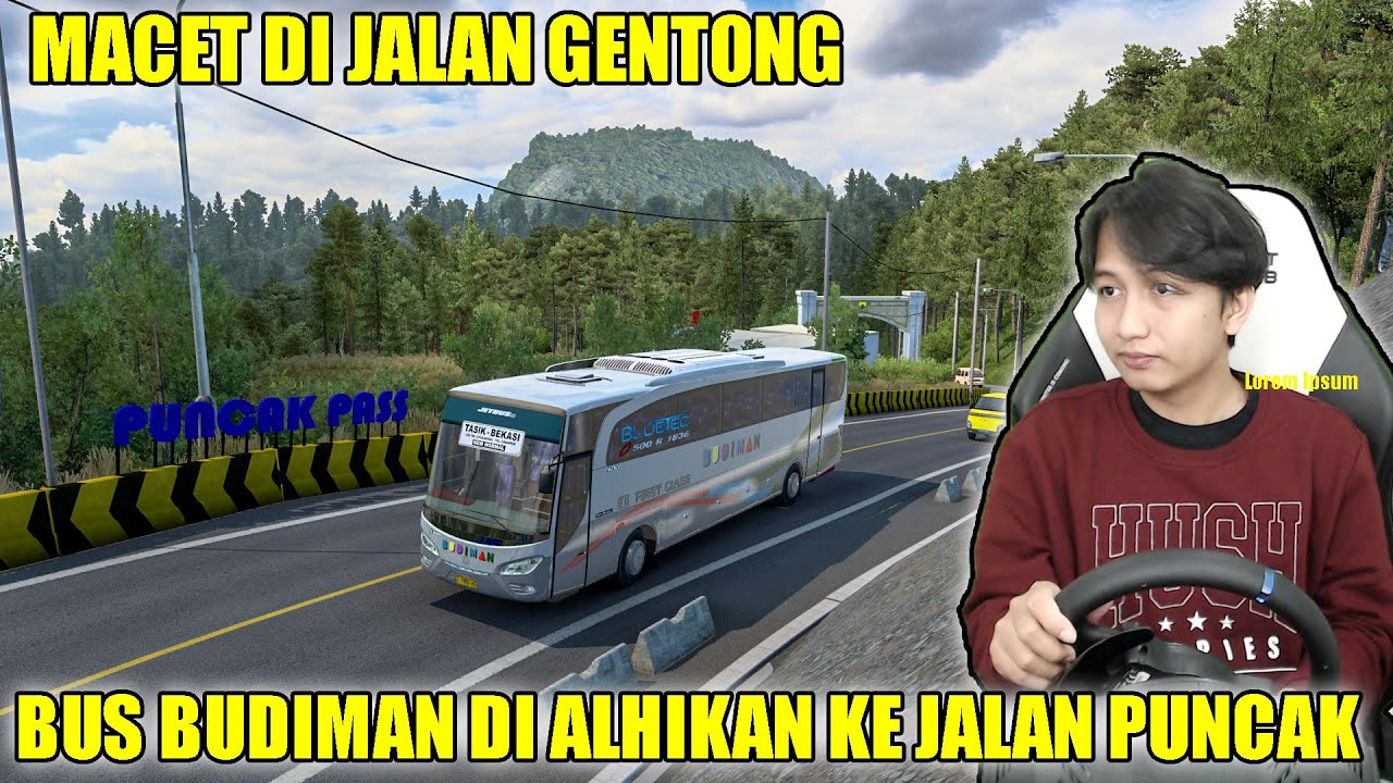 BUS BUDIMAN DI ALIHKAN KE JALAN PUNCAK KARNA MACET PARAH DI JALAN GENTONG - ETS2