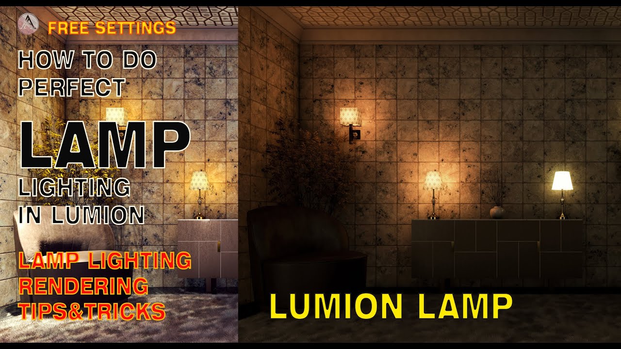 LAMP Lighting Tips with English Explanation in Lumion 10.3- SERIES - 50