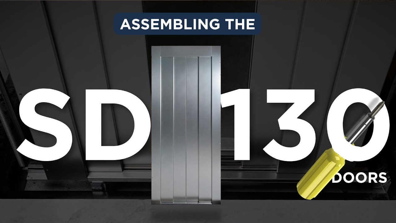 Tutorials ASSEMBLING THE SD 130 DOORS