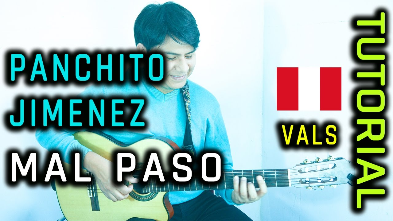 Mal paso - Vals Perú Tutorial/Cover Guitarra Peruana(OFICIAL)