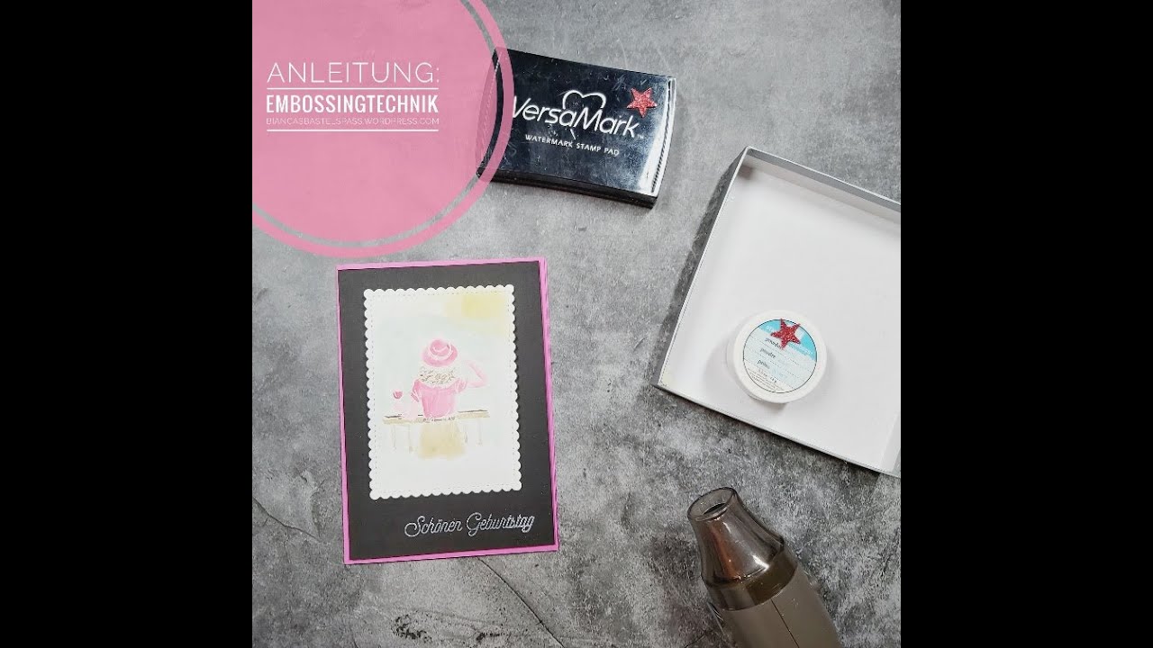 Embossingtechnik - Anleitung - Stampin'Up! - Erklärung zum Embossing