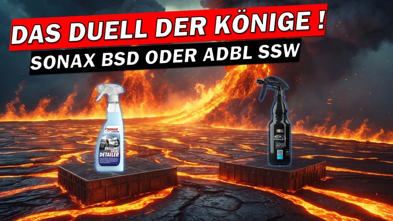 👑DAS DUELL DER KÖNIGE BEGINNT! SONAX BRILLIANT SHINE DETAILER VS. ADBL SYNTHETIC SPRAY WAX TEIL 1👑