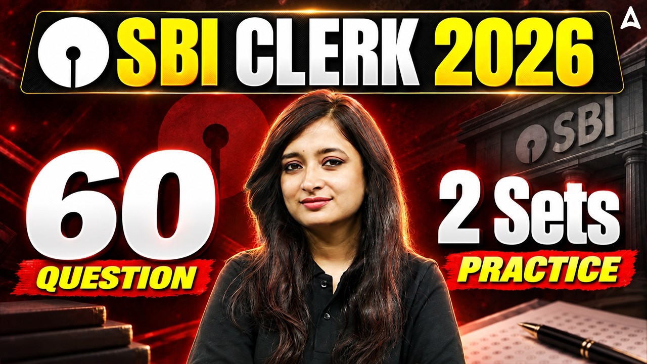 SBI Clerk 2026: 60 Must-Do Questions 💯 | 2 Practice Sets | Score Booster Session