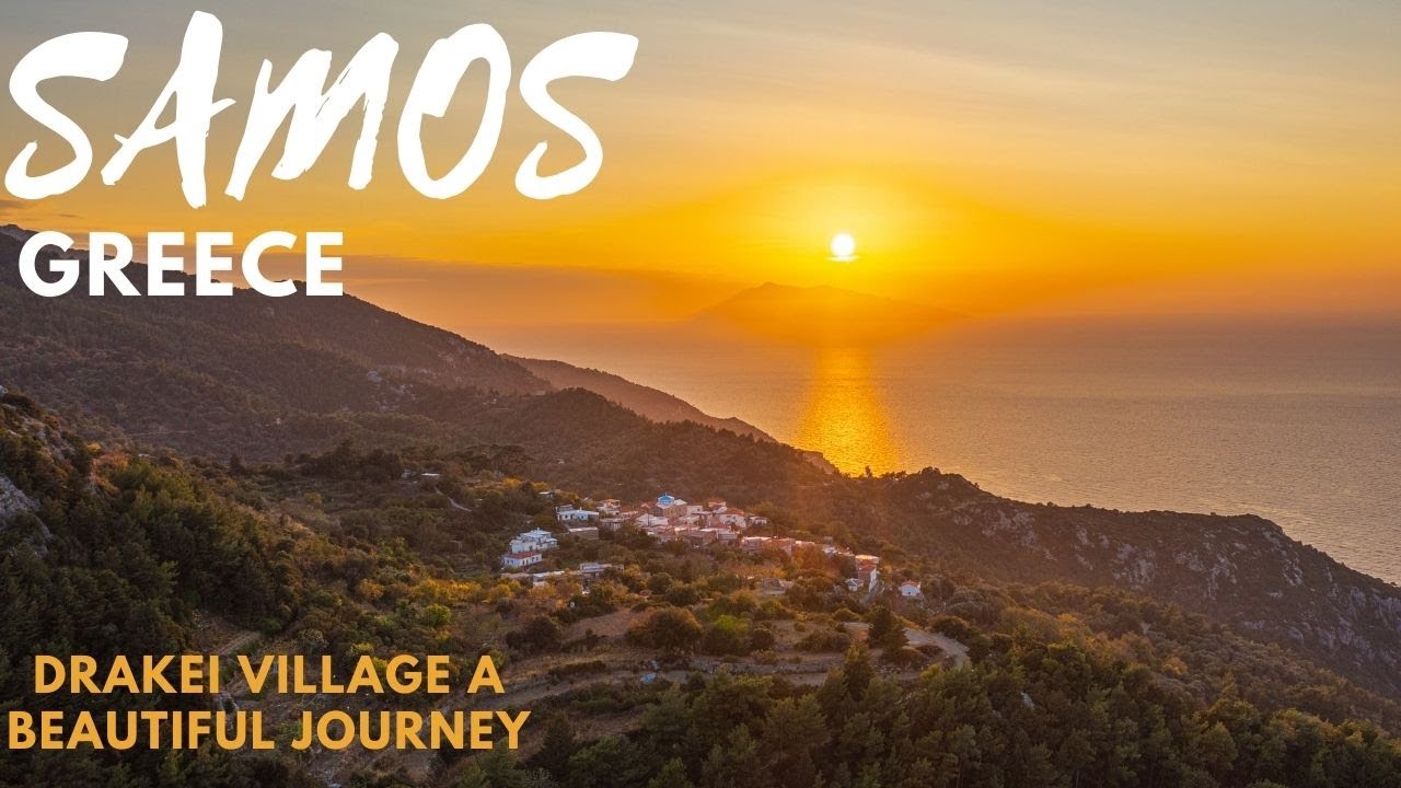 Σάμος Ταξίδι Στο Απομακρυσμένο Χωριό Δρακαίοι Samos Greece Journey To The Remote village Drakei 4K