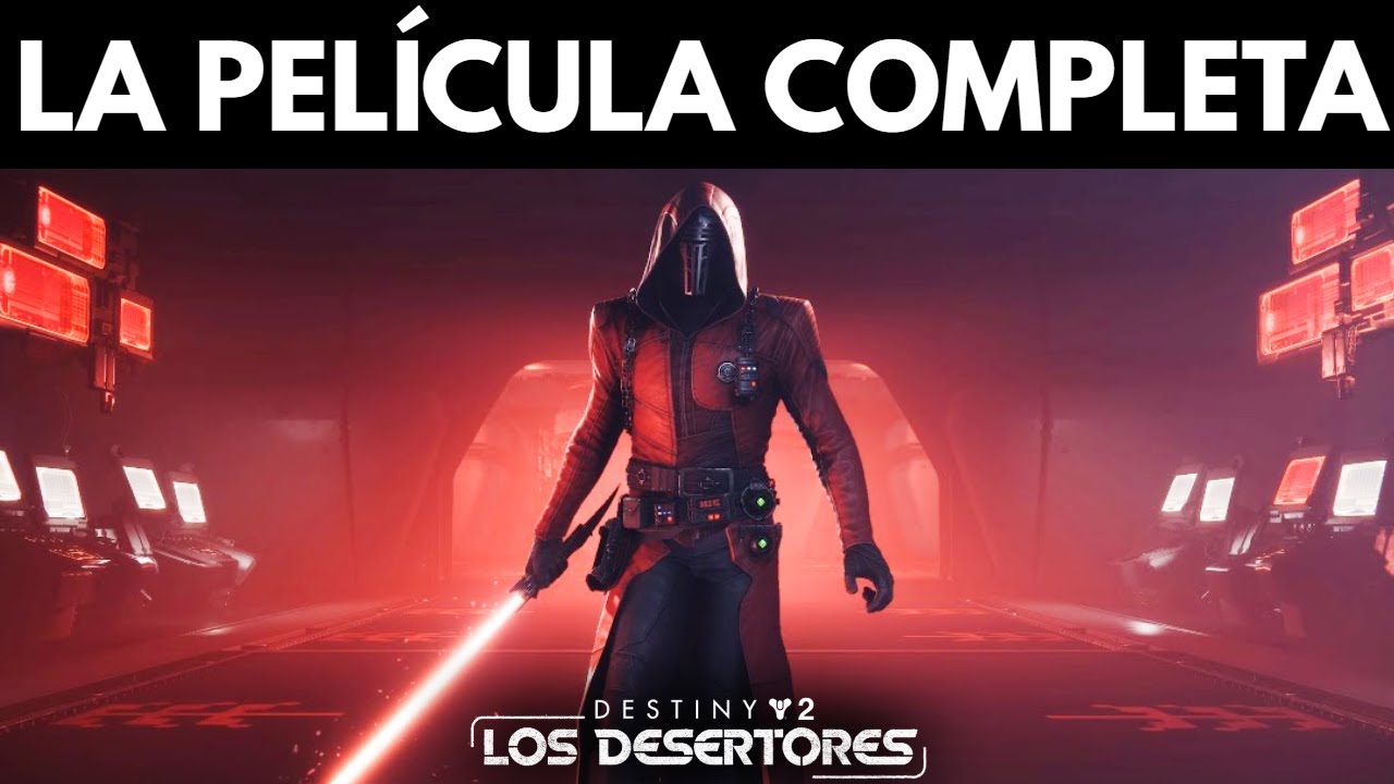 Destiny 2: Los Desertores - LA PELÍCULA COMPLETA (Todas las Cinemáticas en Español)