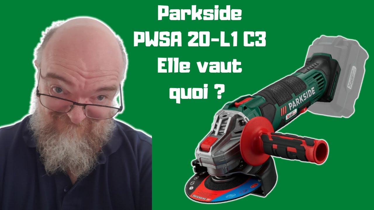 Qu'est-ce qu'elle a dans le ventre, la Meuleuse sans fil Parkside PWSA 20 Li C3 ?