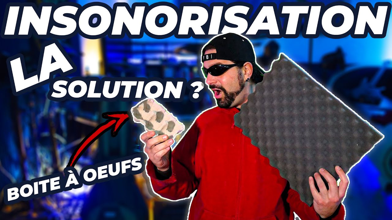 DES BOITES A OEUFS POUR INSONORISER ? (on teste avec notre banc d'essais)