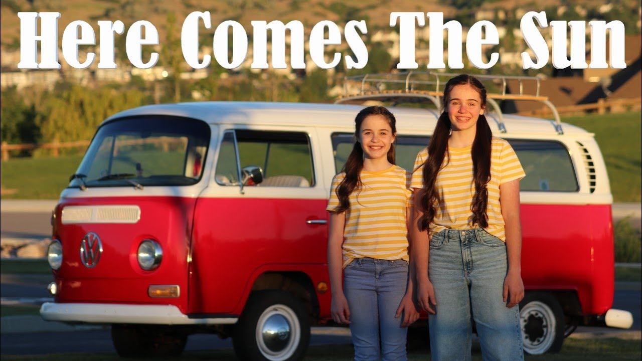 Here Comes the Sun | Beatles cover by Abby & Annalie and a VW bus!
