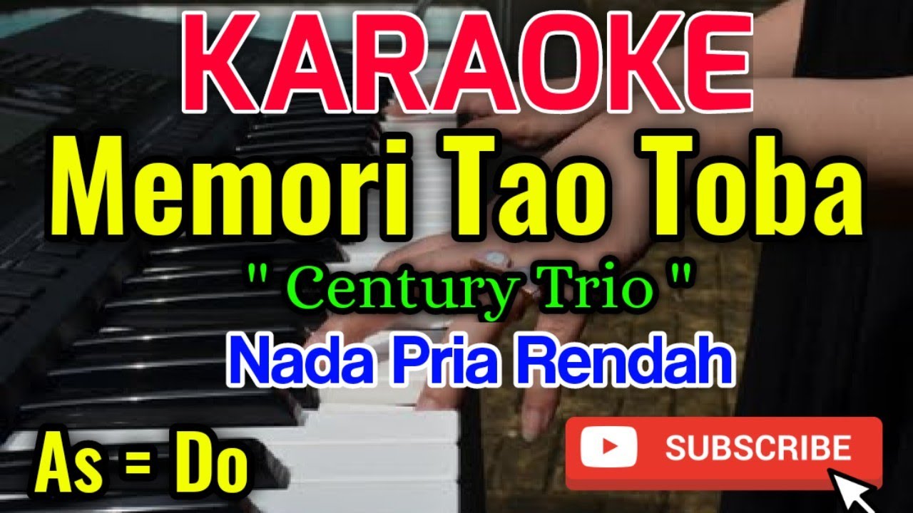 Memori Tao Toba Karaoke || Karaoke Memori Tao Toba Nada Pria | As = Do - Century Trio