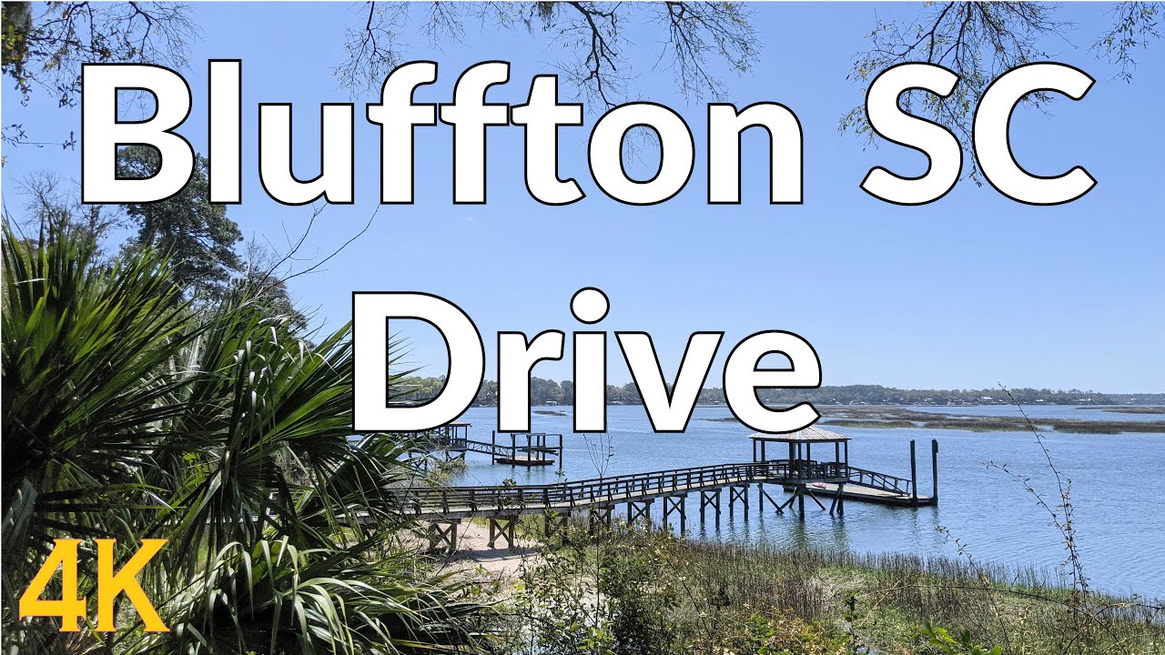 BLUFFTON SC DRIVE
