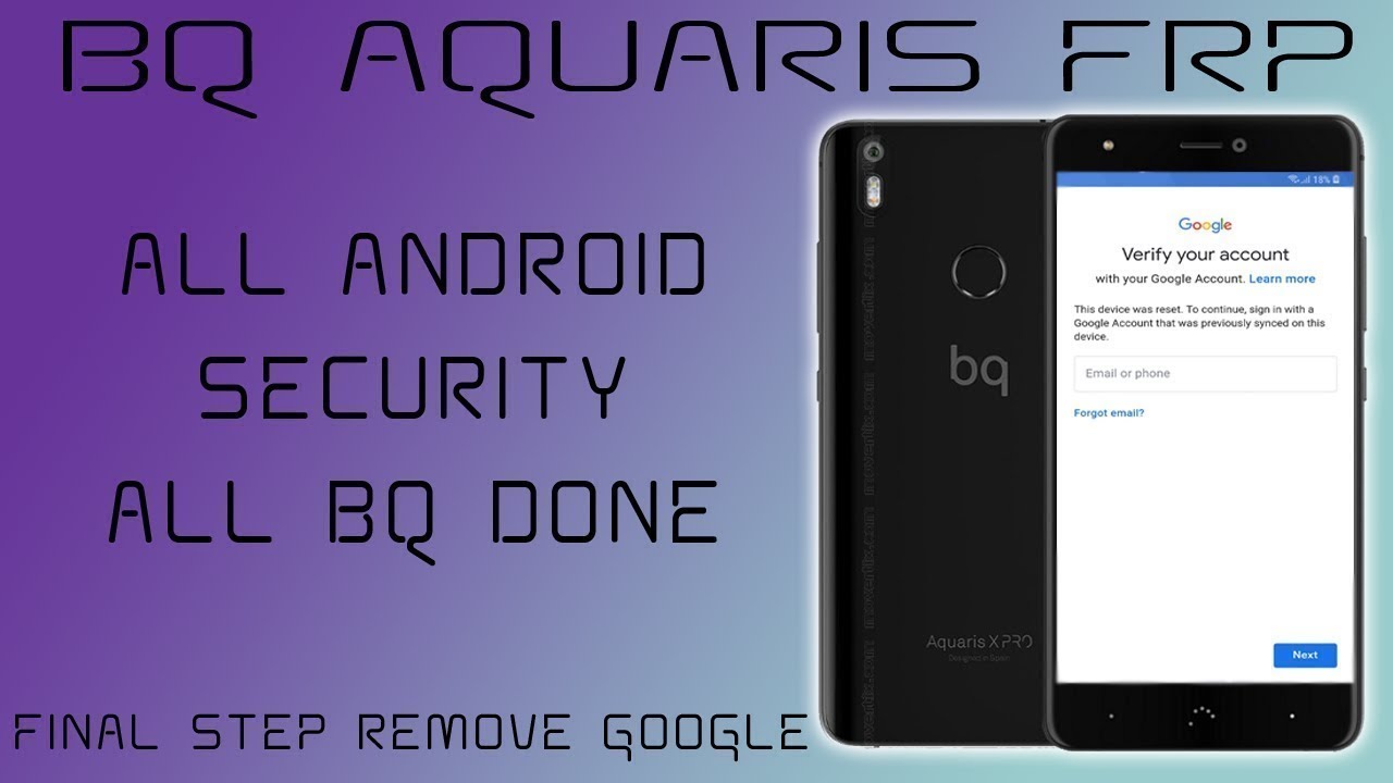 Como remover conta do google do BQ Aquaris C (Versão  8, 9 Pie) Novo método 2019