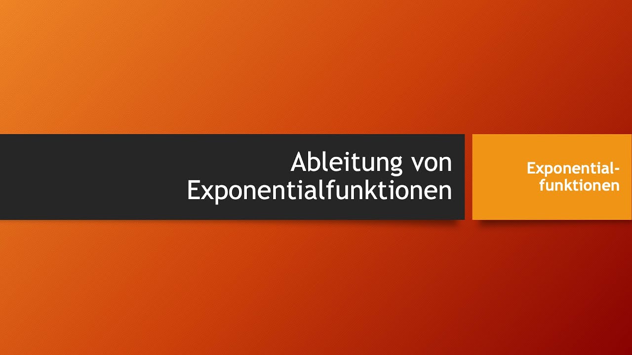 Ableitung von Exponentialfunktionen