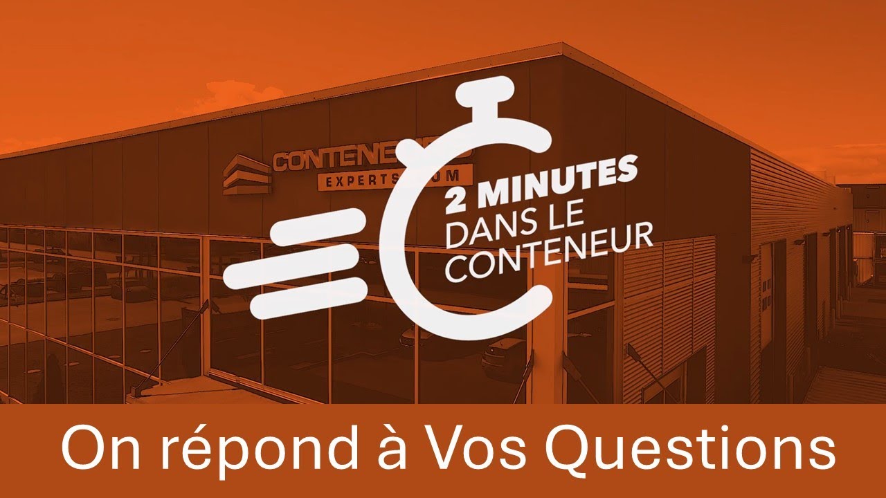 Transformez Votre Conteneur Maritime : Réponses Expertes aux Questions Fréquentes