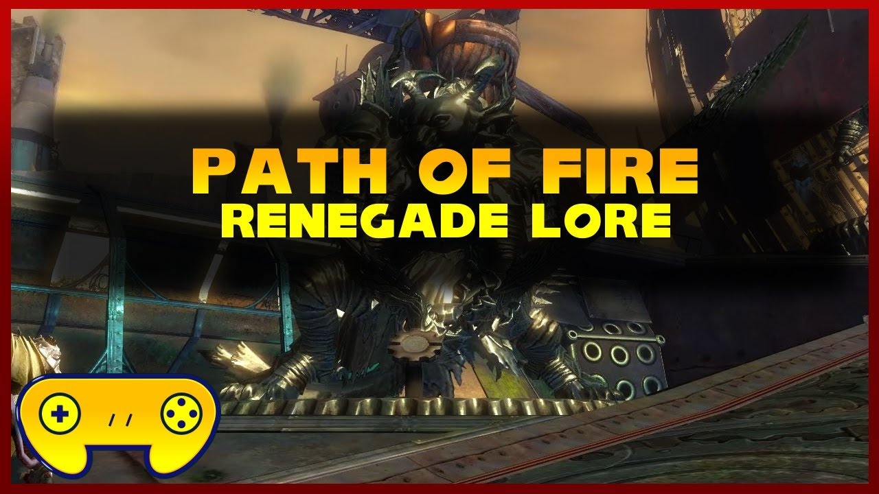 Guild Wars 2 Path of Fire - Renegade Lore