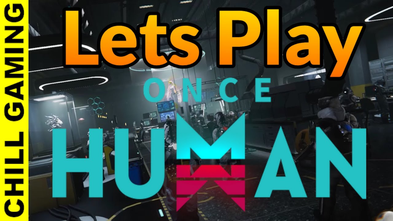 Lets Play Once Human PC Episode 1