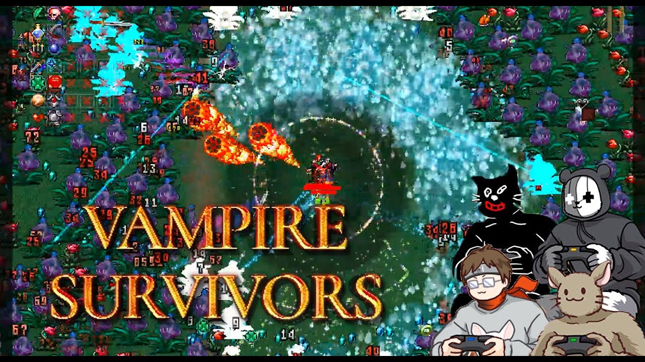Vampire Survivorsを４人で再チャレンジ