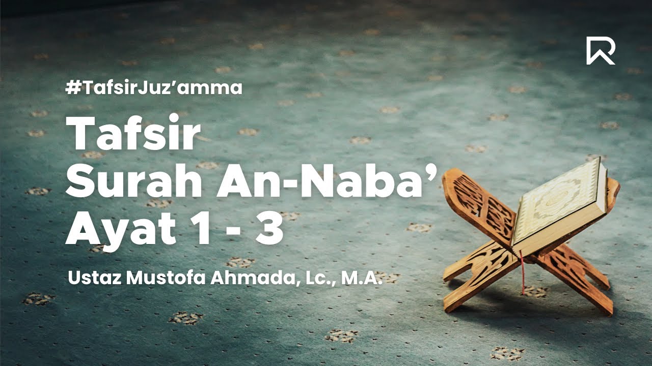 Tafsir Surah an-Naba' ayat 1 s.d. 3