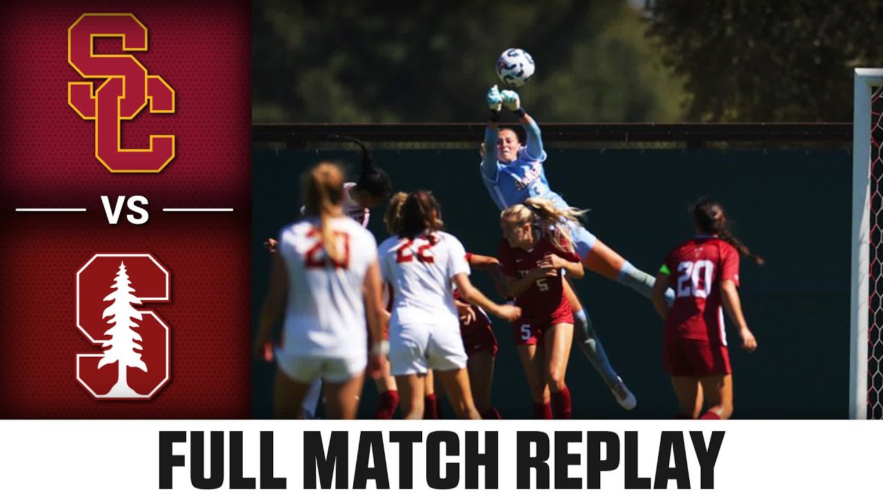 USC vs. Stanford Full Match Replay | 2024 ACC Women's Soccer