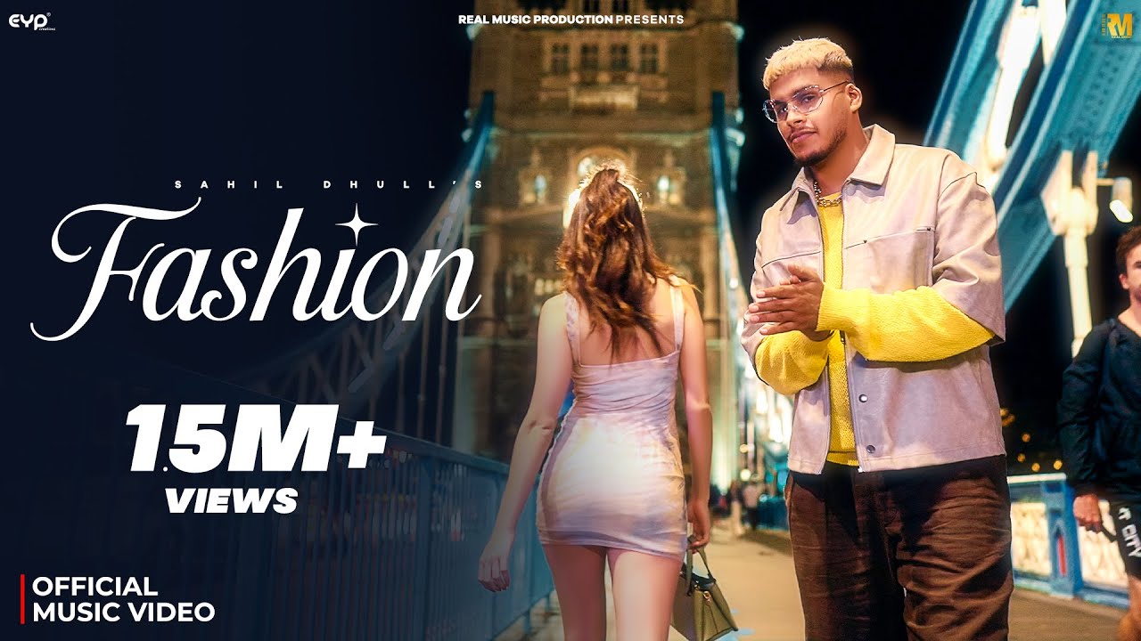 Fashion (Official Music Video) - Sahil Dhull | Romantic Haryanvi Song | Real Music