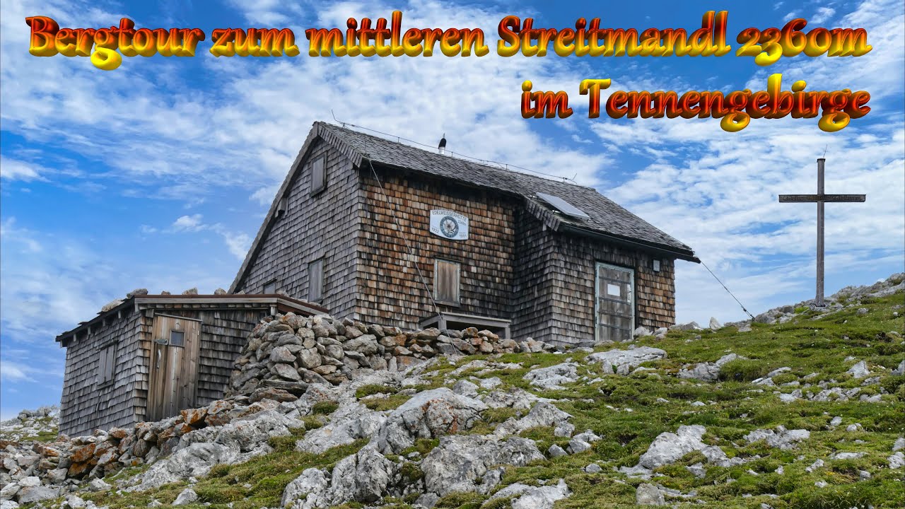 Tennengebirge, Werfenerhütte, mittleres Streitmandl,  Edelweißerhütte, Salzburger Alpen
