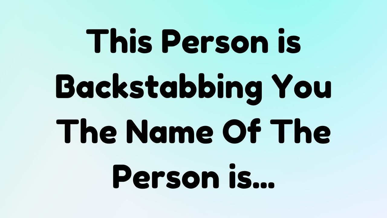 💌This Person is Backstabbing You The Name Of The Person is... || Soulful Manifestation