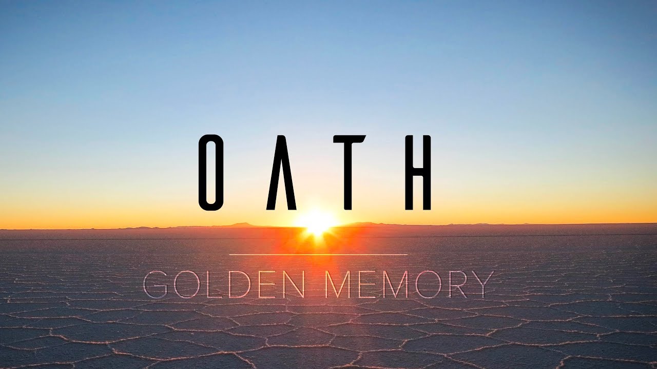 OATH  | Golden Memory