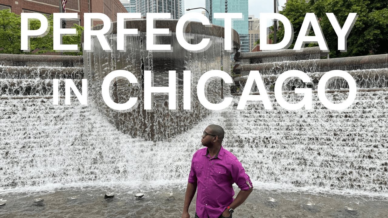 How To Spend The Perfect Day In Chicago