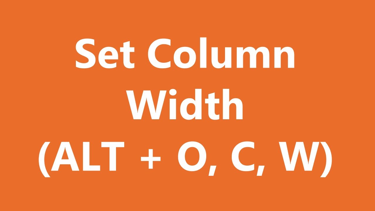 Excel Shortcuts - Set Column Width