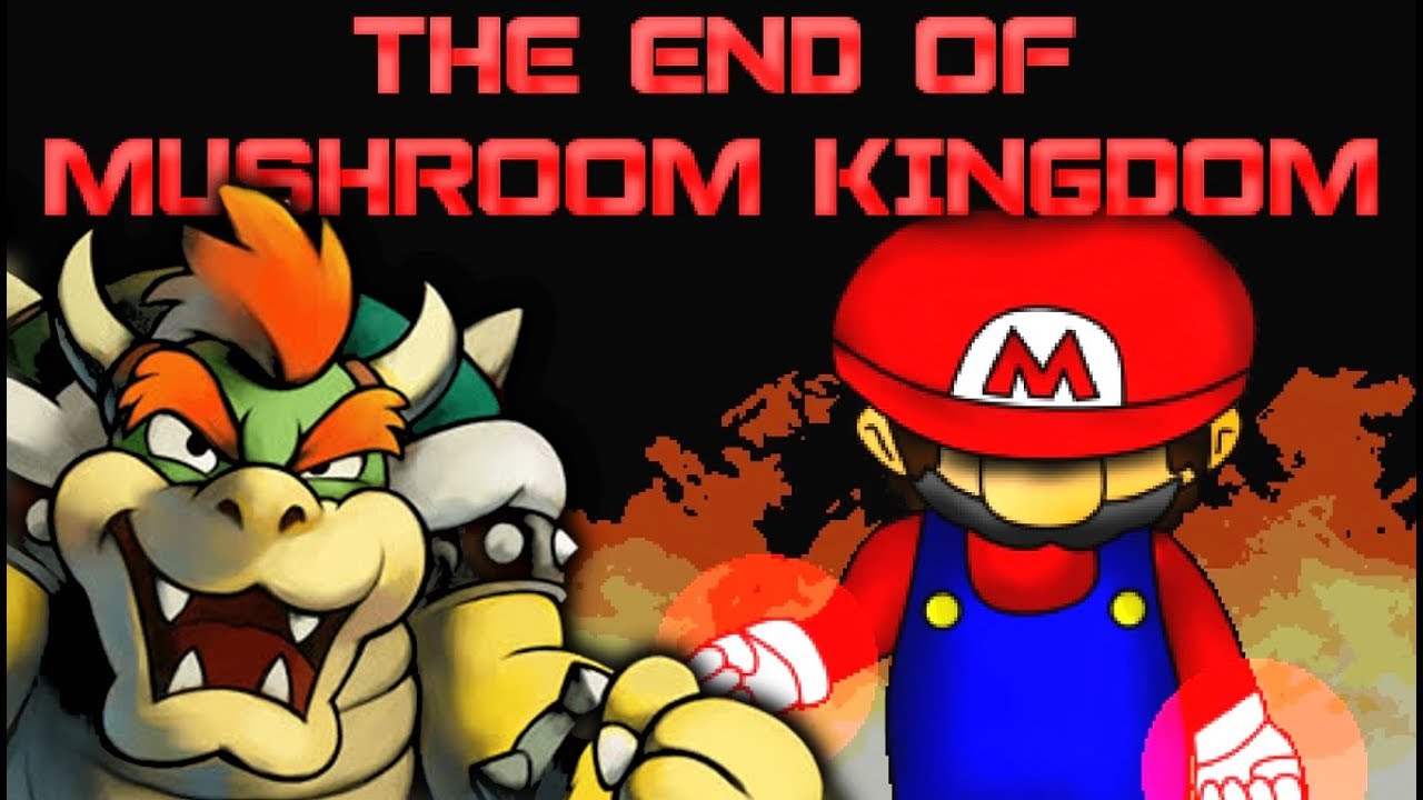 SOMETHING HAS GONE TERRIBLY WRONG | The End of Mushroom Kingdom [1]