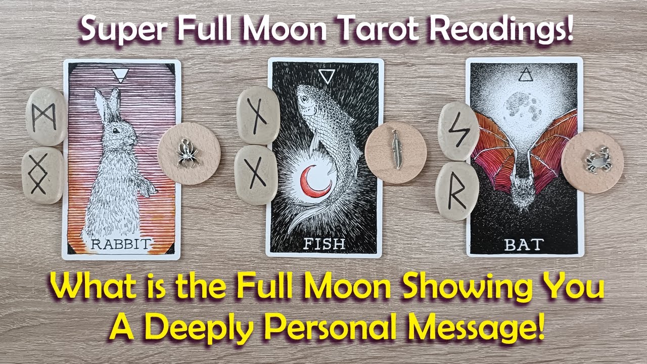 Super Full Moon in Pick-A-Card Tarot Readings A Deeply Personal Message for You 🌝👉📩🌟#pickacardtarot