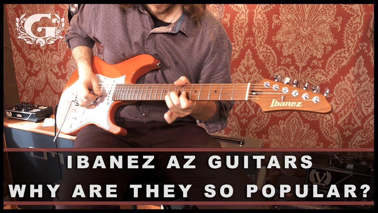 Гитары Ibanez AZ — почему они так популярны?