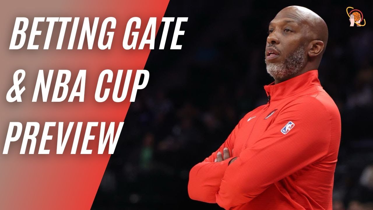 Betting Gate & NBA Cup Preview