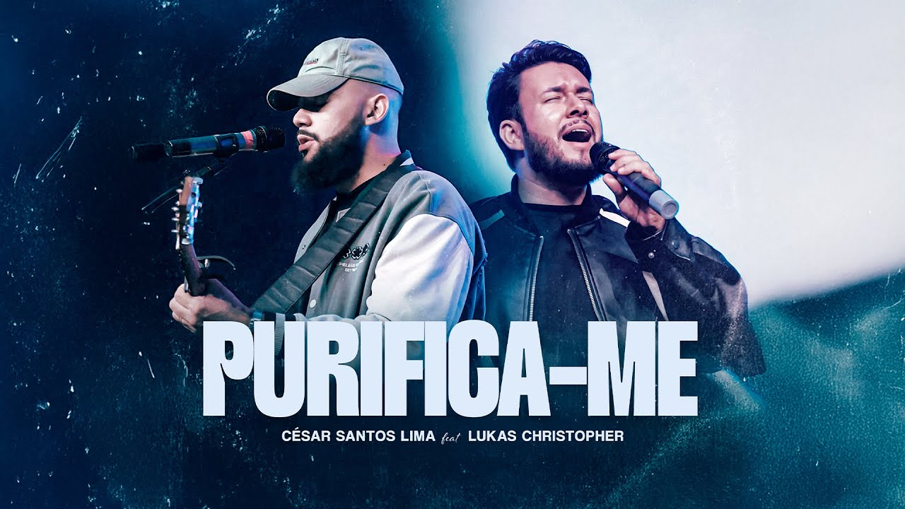 Purifica-Me · César Santos feat Lukas Chirstopher
