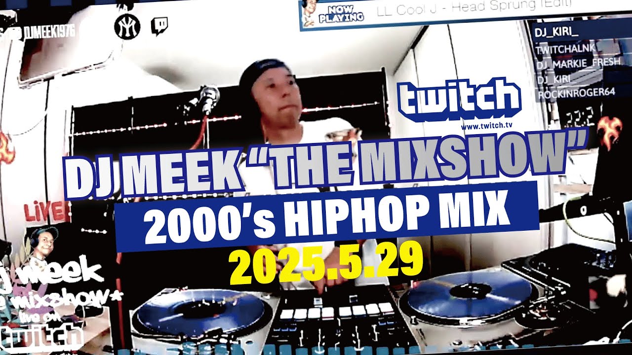 【2000's HIPHOP , R&B MIX】Dj Meek - The Mixshow live on Twitch 2025.5.29. #523) 150min. LONG MIX