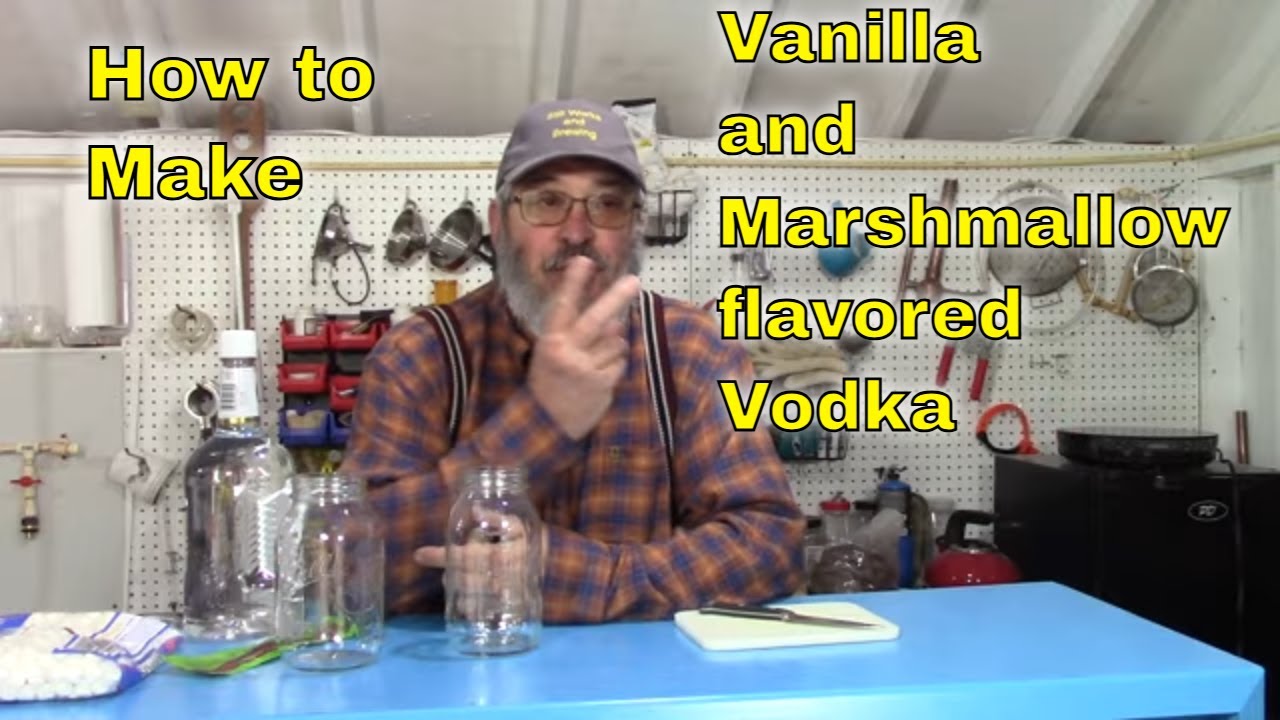 How to Make Vanilla and Marshmallow Vodka